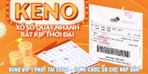 Keno VIP 1 phút